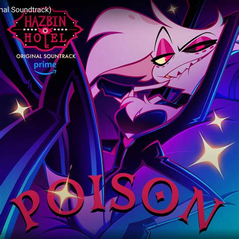 The Hazbin Hotel Soundtrack - Poison by dragondude65 on DeviantArt