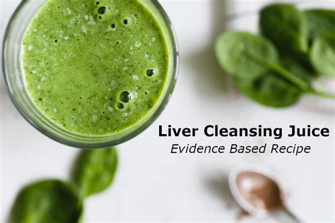 Liver Cleansing Juice : Evidence Based Recipe For Liver & Gallbladder