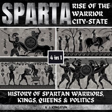 Sparta: Rise Of The Warrior City-State: 4-In-1 History Of Spartan ...