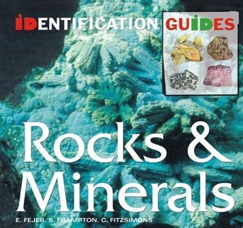 Rocks and Minerals: Identification Guide by FEJER / FRAMPTON / FITZSI ...