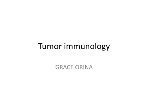 Tumor immunology.pptx