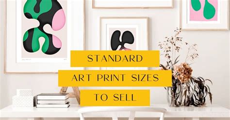 Standard Art Print Sizes to Sell