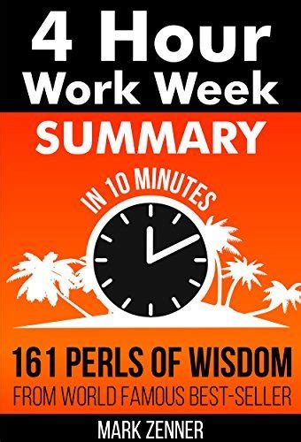 The 4-Hour Work Week Summary: 161 Clever Thoughts From World Famous ...