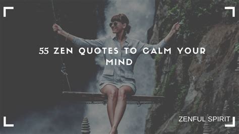 55 Zen Quotes to Calm Your Mind