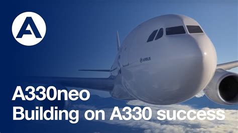 Airbus' A330neo builds on this widebody family's success - YouTube