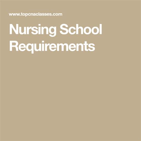 Nursing School Requirements | Nursing school requirements, Nursing ...