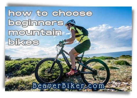 How to Choose Beginners Best Mountain Bikes | Beaver Biker