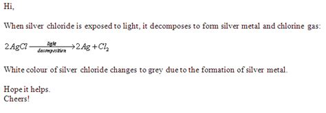 what happens when Silver chloride an exposure to sunlight - Science ...