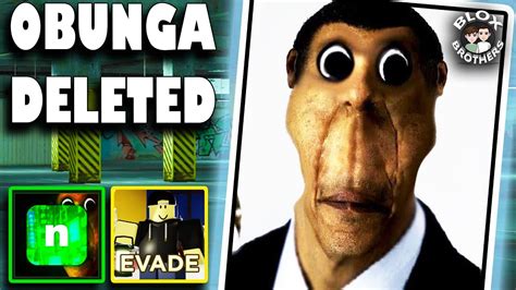 OBUNGA DELETED / REMOVED BY ROBLOX / NICO'S NEXTBOTS / EVADE / ROBLOX ...