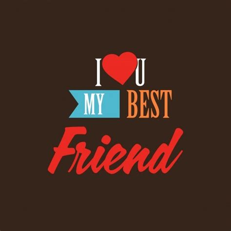 I Love You My Friend Pic - bmp-place