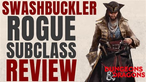 Swashbuckler rogue build