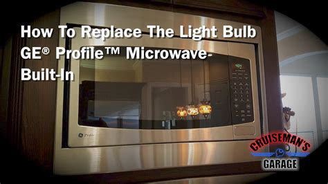 Replace Light Bulb Ge Profile Microwave | Homeminimalisite.com