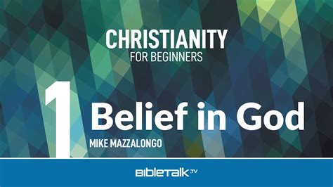 Belief in God | BibleTalk.tv