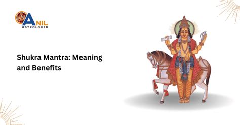 Shukra Mantra: Meaning and Benefits | Anil Astrologer