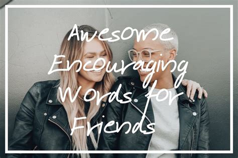 170 Encouraging Words for Friends (Messages, Quotes & Poems) — What's ...