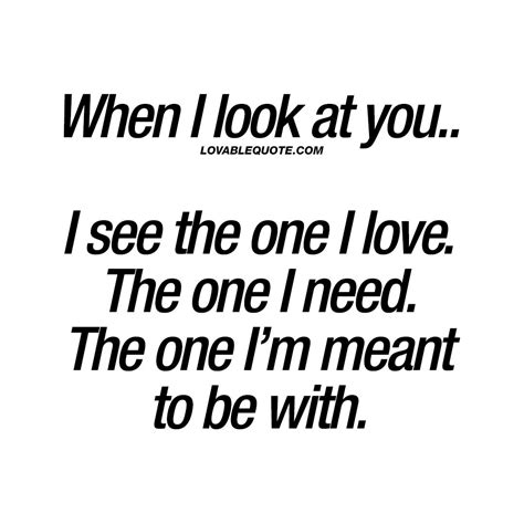 When I Look At You Quotes - ShortQuotes.cc