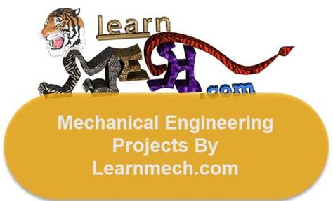 660+ Mechanical Engineering projects New Updated