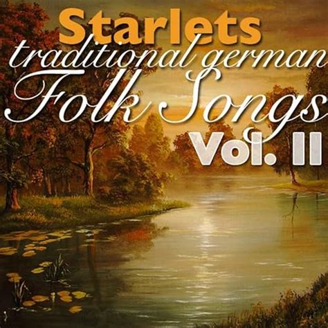 Traditional German Folk Songs - Vol. 2 by Die Starlets on Amazon Music ...