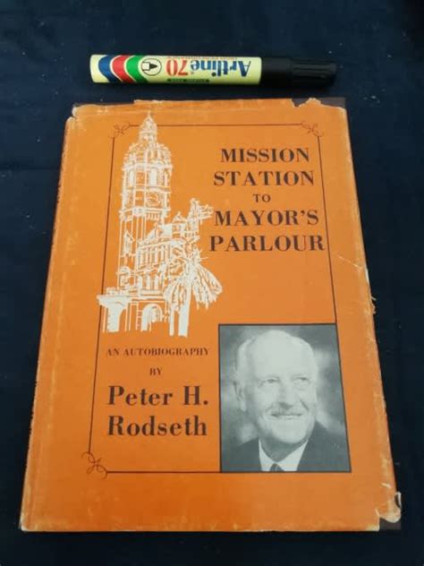 Africana - MISSION STATION TO MAYORS PARLOUR AUTOBIOGRAPHY PETER H ...