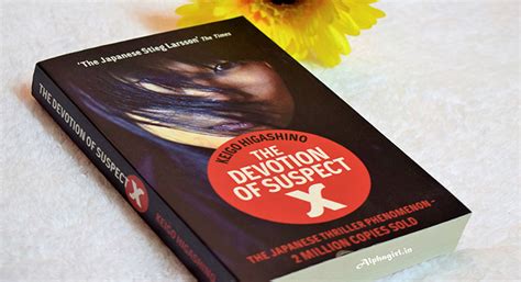 The Devotion of Suspect X Review: A Complete Page Turner! | AlphaGirl ...