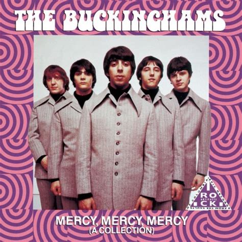 Mercy, Mercy, Mercy: A Collection (1991) - The Buckinghams Albums ...