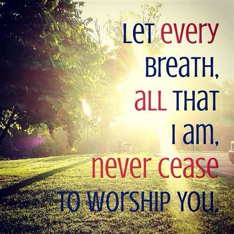 Praise And Worship Christian Quotes. QuotesGram