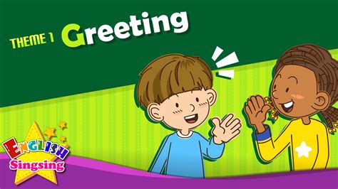 Theme 1. Greeting - Good morning. Good bye. | ESL Song & Story ...