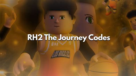 Rh2 The Journey Codes 2024 - Collie Katleen