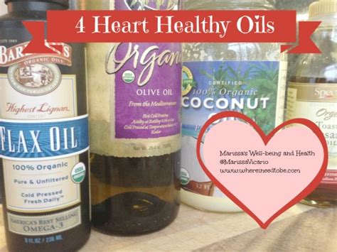 Tuesday Tip: 4 Heart Healthy Oils - Where I Need to Be