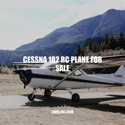 Cessna 182 RC Plane: The Ultimate Guide to Features, Flying and Buying