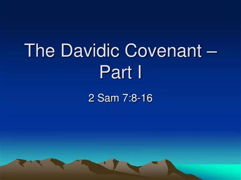 PPT - The Davidic Covenant – Part I PowerPoint Presentation, free ...