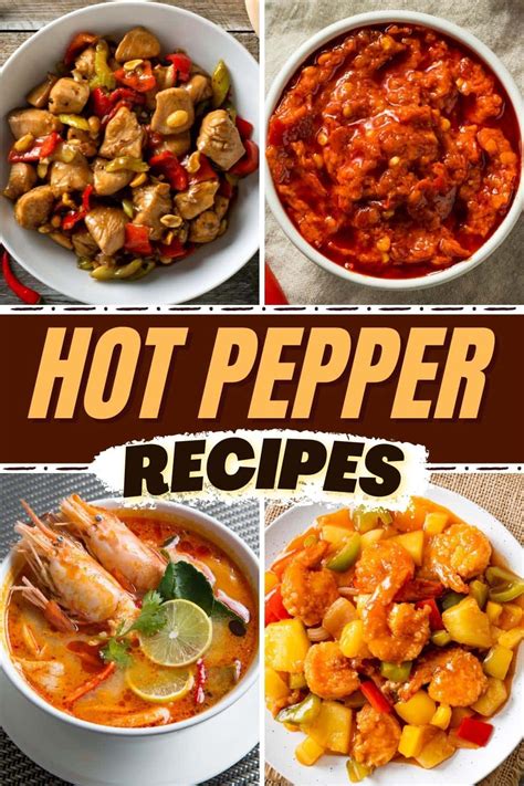 25 Hot Pepper Recipes to Add Spice to Your Table - Insanely Good