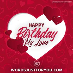 Happy Birthday My Love Gif - 6465 » WordsJustforYou.com - Original ...