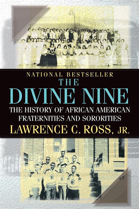 The Divine Nine : The History of African American Fraternities and ...