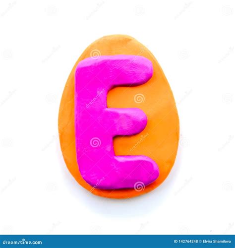 Plasticine Letter E In The Shape Of An Easter Egg Stock Photo - Image ...