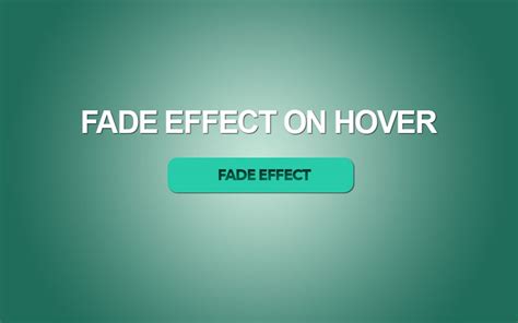 CSS – Fade button effect on hover (Transition without Javascript) | P&T ...