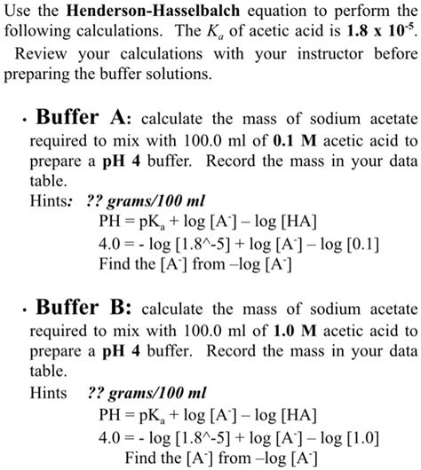 SOLVED: Use the Henderson-Hasselbalch equation to perform the following ...