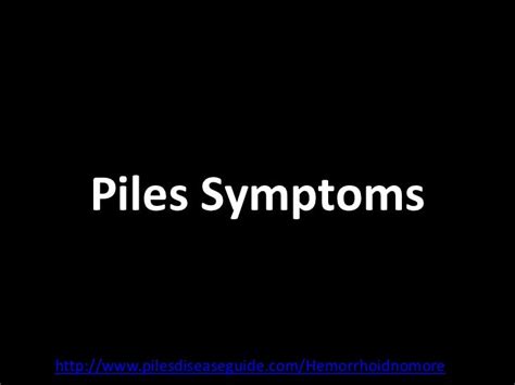 Piles symptoms