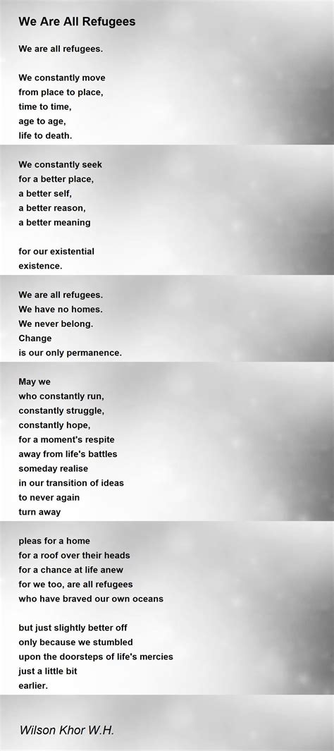 We Are All Refugees by Wilson Khor W.H. - We Are All Refugees Poem