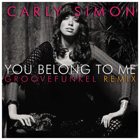 Groovefunkel Remixes » Album » 13 Carly Simon – You Belong to Me ...