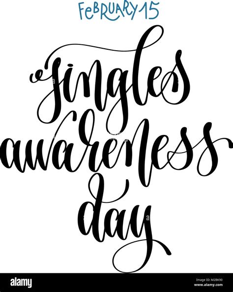 february 15 - singles awareness day - hand lettering inscription Stock ...