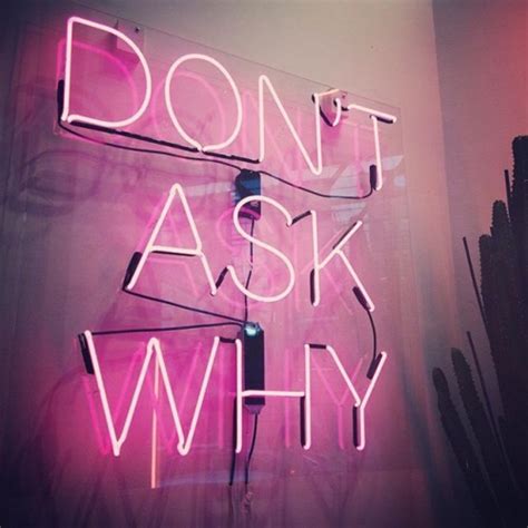 Quotes about Neon Lights (22 quotes)