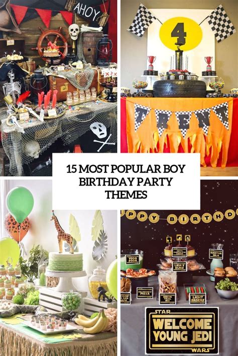 15 Most Popular Boy Birthday Party Themes - Shelterness