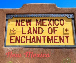 New Mexico Nickname The Land of Enchantment – 50states