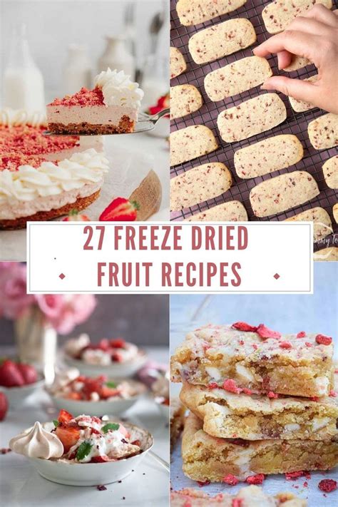 27 recipes using freeze dried fruit – Artofit