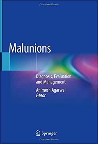 Malunions: Diagnosis, Evaluation and Management 1st ed. 2021 Edition