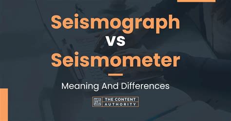 Seismograph vs Seismometer: Meaning And Differences