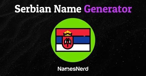 Serbian Name Generator (455+ Unique Ideas)