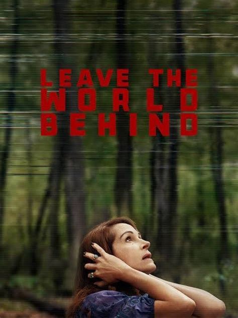 Movie Review: Leave The World behind — Aly Devine