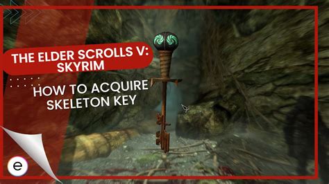 Skyrim: How To Get Skeleton Key [Step-By-Step Walkthrough] - eXputer.com